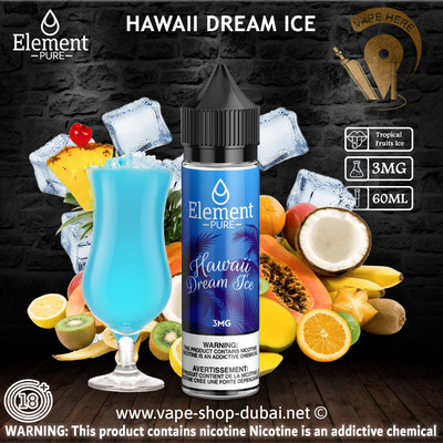 ELEMENT PURE - HAWAII DREAM ICE ELIQUID (60ML) - Vape Here Store